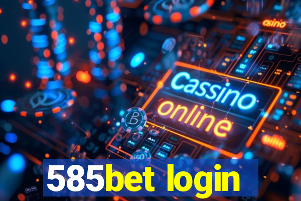 585bet login